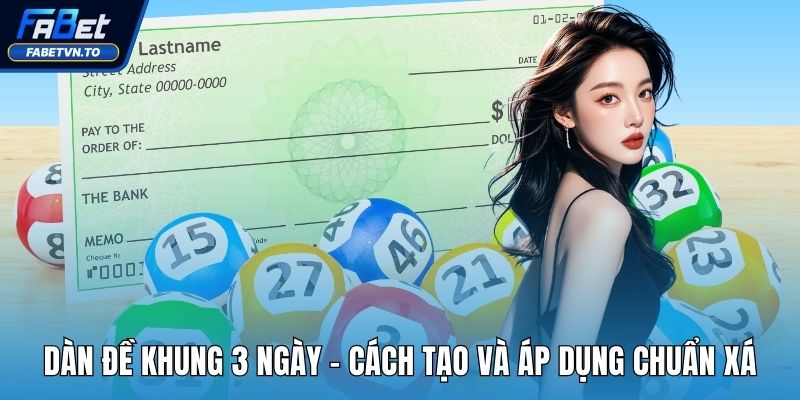 Dàn đề khung 3 ngày