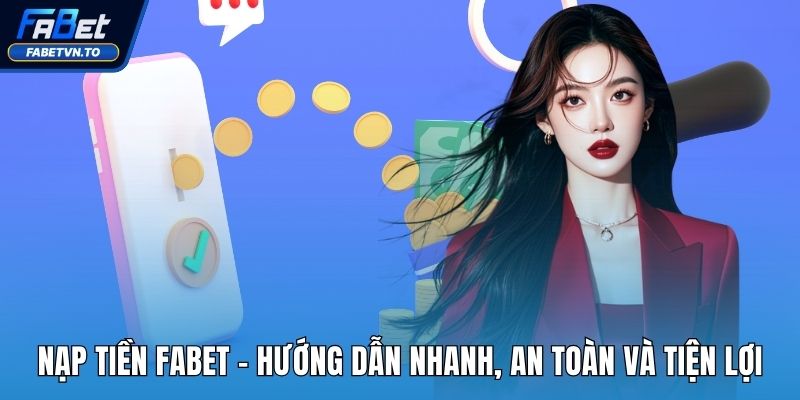 nạp tiền fabet